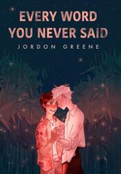 Every Word You Never Said - Greene Jordon Greene (ISBN: 9781735437361)
