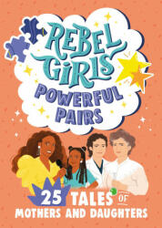 Rebel Girls Powerful Pairs - Rebel Girls (ISBN: 9781734877076)