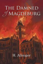 The Damned of Magdeburg (ISBN: 9781639451524)