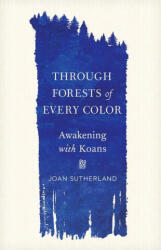 Through Forests of Every Color (ISBN: 9781611809862)