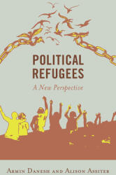 Political Refugees: A New Perspective (ISBN: 9781538161388)