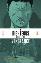 Righteous Thirst For Vengeance, Volume 1 (ISBN: 9781534322097)