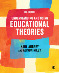 Understanding and Using Educational Theories (ISBN: 9781529761306)