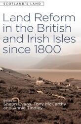 Land Reform in the British and Irish Isles Since 1800 (ISBN: 9781474487689)