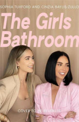 Girls Bathroom - Cinzia Baylis-Zullo, Sophia Tuxford (ISBN: 9781472292766)