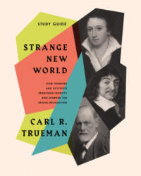 Strange New World Study Guide (ISBN: 9781433582967)