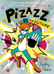 Pizazz vs The Future - SOPHY HENN (ISBN: 9781398505865)