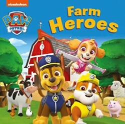 PAW Patrol Board book - Farm Heroes - Paw Patrol (ISBN: 9780755503865)