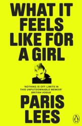 What It Feels Like for a Girl (ISBN: 9780141993089)