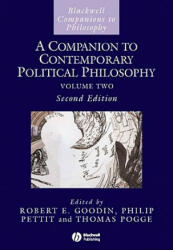 Companion to Contemporary Political Philosophy 2e - Robert E Goodin (2012)