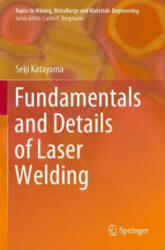 Fundamentals and Details of Laser Welding (ISBN: 9789811579356)