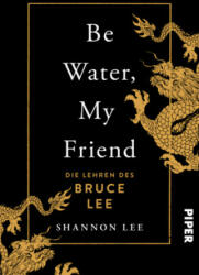 Be Water, My Friend - Maria Zettner (ISBN: 9783492063524)
