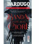 Banda celor sase ciori - Leigh Bardugo. De la autoarea celebrei Trilogii Grisha (ISBN: 9786067196320)