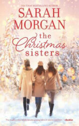The Christmas Sisters - Sarah Morgan (ISBN: 9781335008961)