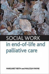 Social Work in End-Of-Life and Palliative Care (2009)