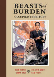 Beasts Of Burden: Occupied Territory - Ben Dewey (ISBN: 9781506720395)