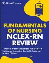 ﻿ Fundamentals of Nursing - NCLEX-RN Exam Review - Nurseedu (ISBN: 9781952914102)