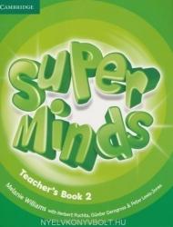 Super Minds Level 2, Teacher's Book - Melanie Williams, Herbert Puchta, Gunter Gerngross, Peter Lewis-Jones (2012)