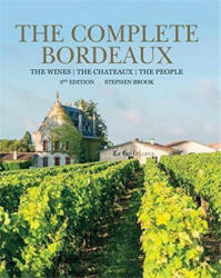 Complete Bordeaux: 4th edition - Stephen Brook (ISBN: 9781784727512)