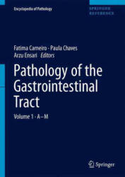 Pathology of the Gastrointestinal Tract - Fátima Carneiro, Paula Chaves, Arzu Ensari (ISBN: 9783319405599)