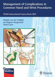 Management of Complications in Common Hand and Wrist Procedures - Jan-Ragnar Haugstvedt, Henk Coert (ISBN: 9783132436039)