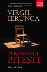 Fenomenul Piteşti (ISBN: 9789735072711)