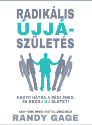 Radikális újjászületés (ISBN: 9786155030949)