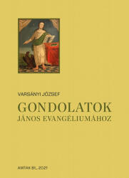 Gondolatok János evangéliumához (2021)
