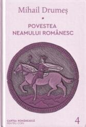 Povestea neamului romanesc, vol. 4 (ISBN: 9789732333518)