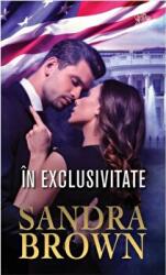 In exclusivitate - Sandra Brown (ISBN: 9786063380426)