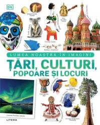 Țări, culturi, popoare și locuri (ISBN: 9786063378560)