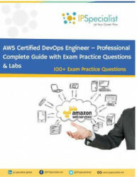 AWS Certified DevOps Engineer - Professional: Exam: DOP-c01 - Ip Specialist (2019)