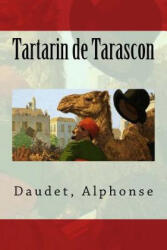 Tartarin de Tarascon - Daudet Alphonse, Sir Angels (2017)