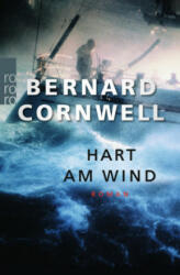 Hart am Wind - Bernard Cornwell, Hedda Pänke (2018)