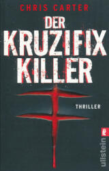Der Kruzifix-Killer - Chris Carter (2009)