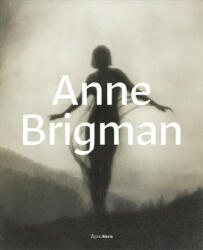 Anne Brigman - Ann M. Wolfe (2018)