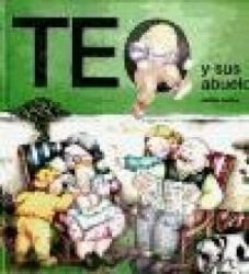 Teo y sus abuelos - Violeta Denou, Violeta Denou (ISBN: 9788477227434)