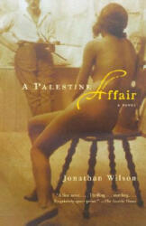 A Palestine Affair - Jonathan Wilson (ISBN: 9781400031221)