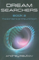 Dream Searchers - Andrey Reutov (ISBN: 9781846942334)