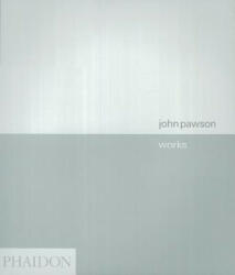 John Pawson Works - Deyan Sudjic (ISBN: 9780714843827)