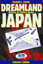 Dreamland Japan - Frederik L. Schodt (ISBN: 9781933330952)