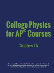 College Physics for AP(R) Courses - Openstax (ISBN: 9781680920765)