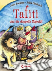 Tafiti und die doppelte Majestät - Julia Boehme, Julia Ginsbach (ISBN: 9783785584194)