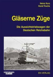Gläserne Züge - Horst Troche (ISBN: 9783844660531)