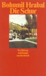 Die Schur - Bohumil Hrabal, Franz Peter Künzel (ISBN: 9783518381137)