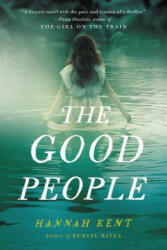 The Good People - Hannah Kent (ISBN: 9780316243957)