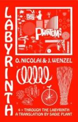 Four Times Through the Labyrinth - Olaf Nicolai, Jan Wenzel, Sadie Plant (ISBN: 9783944669038)