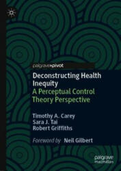 Deconstructing Health Inequity - Robert Griffiths, Sara J. Tai (ISBN: 9783030680527)