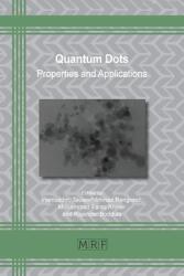 Quantum Dots: Properties and Applications (ISBN: 9781644901243)
