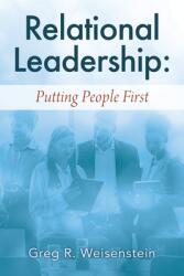 Relational Leadership: Putting People First (ISBN: 9781977234421)